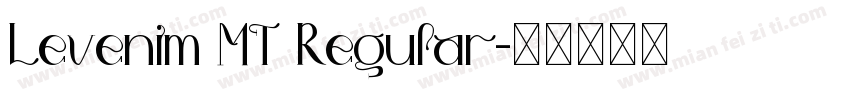 Levenim MT Regular字体转换